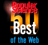 A POPULAR SCIENCE 50 Best of the Web Award Winner
